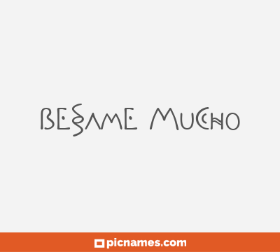 Besame Mucho